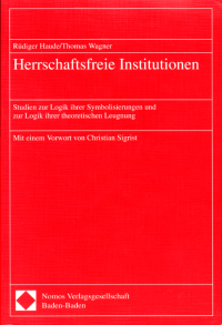 Herrschaftsfreie Institutionen