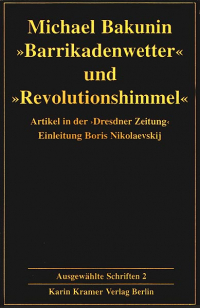 Bakunin: Ausgew�hlte Schriften - Bd. 2