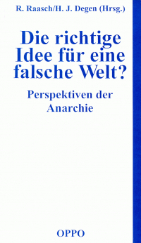 Die richtige Idee für eine falsche Welt?