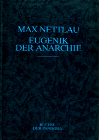 Eugenik der Anarchie