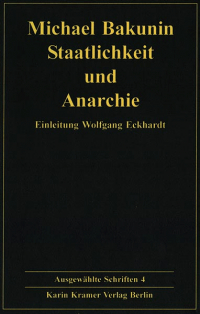 Bakunin: Ausgewählte Schriften - Bd. 4