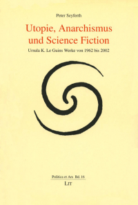 Utopie, Anarchismus und Science Fiction