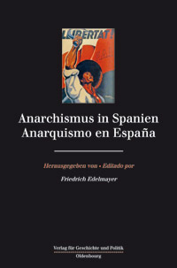 Anarchismus in Spanien / Anarquismo en España