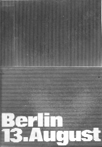 Berlin - 13. August Berlin - 13. August