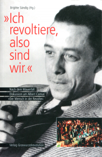 Ich revoltiere, also sind wir Ich revoltiere, also sind wir