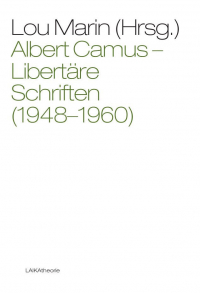 Libertäre Schriften (1948-1960) Libertäre Schriften (1948-1960)