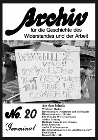 Archiv für die Geschichte des Widerstandes und der Arbeit; Bd.20 Archiv für die Geschichte des Widerstandes und der Arbeit; Bd.20