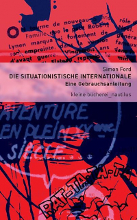 Die Situationistische Internationale Die Situationistische Internationale