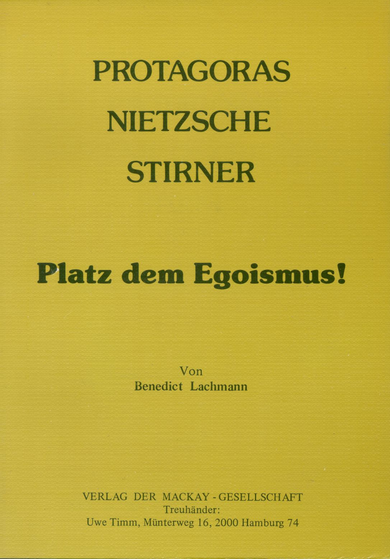Protagoras, Nietzsche, Stirner