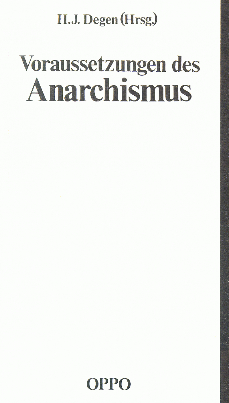 Voraussetzungen des Anarchismus