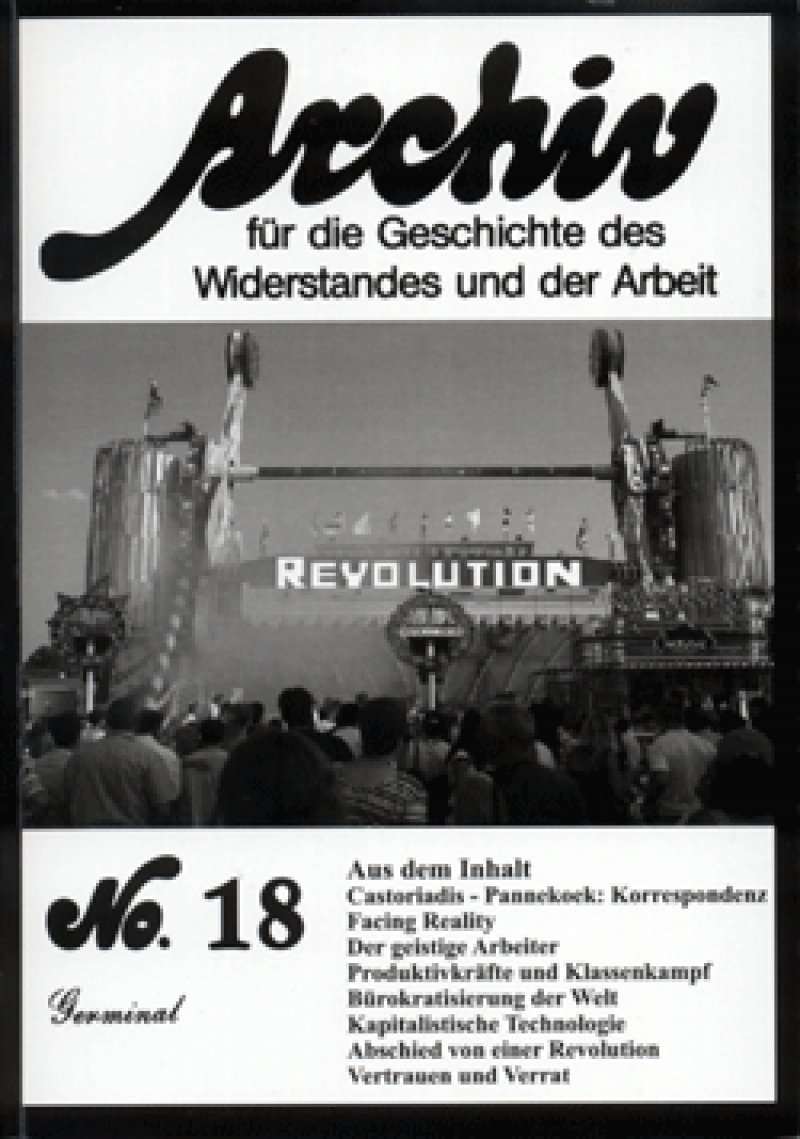 Archiv für die Geschichte des Widerstandes und der Arbeit; Bd.18