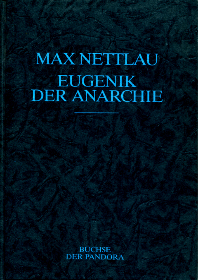 Eugenik der Anarchie