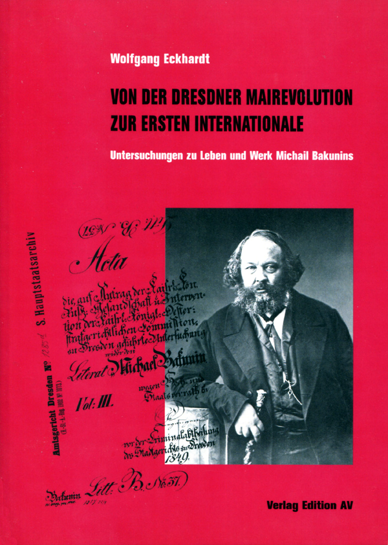 Von der Dresdner Mairevolution zur Ersten Internationale