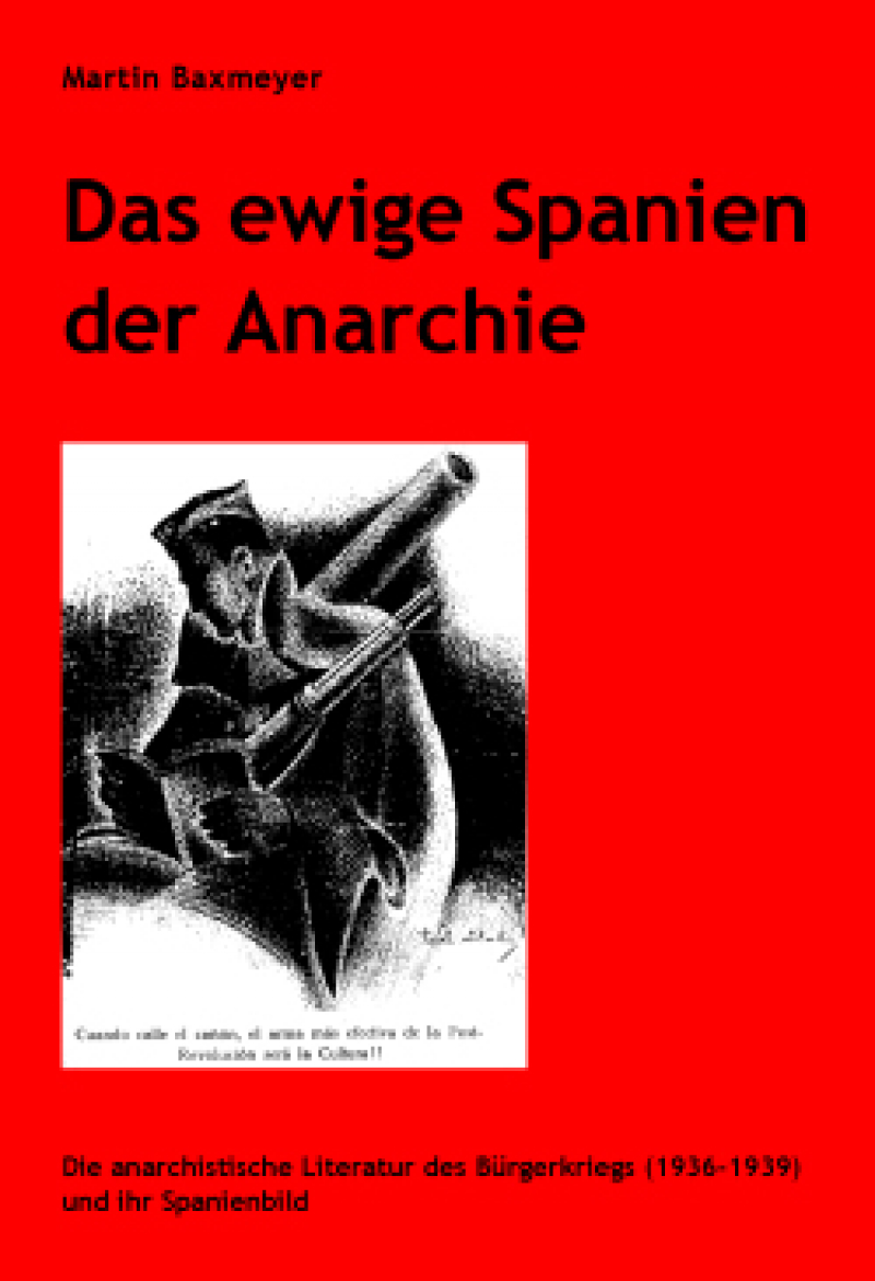 Das ewige Spanien der Anarchie