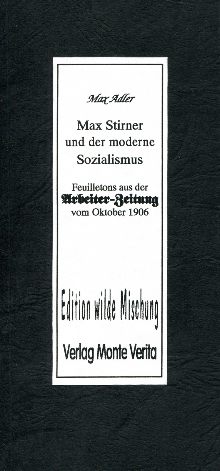 Max Stirner und der moderne Sozialismus