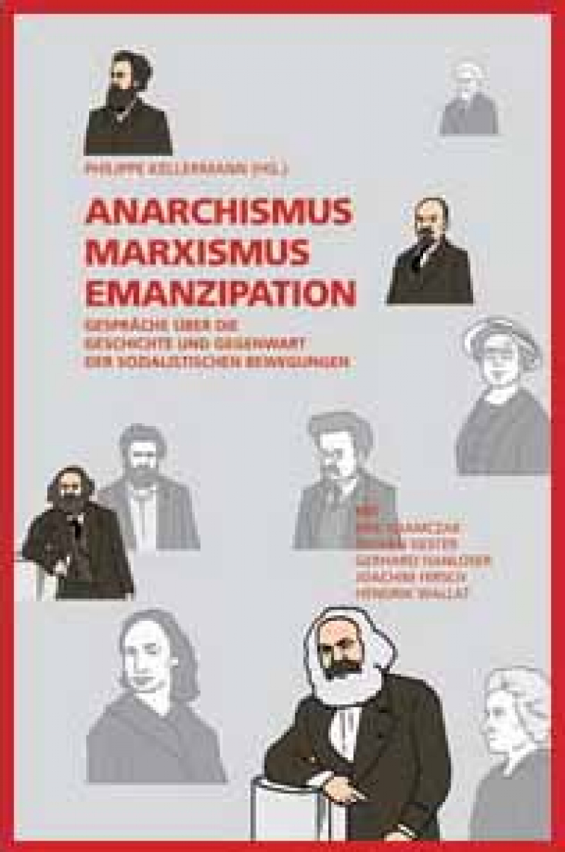 Anarchismus, Marxismus, Emanzipation
