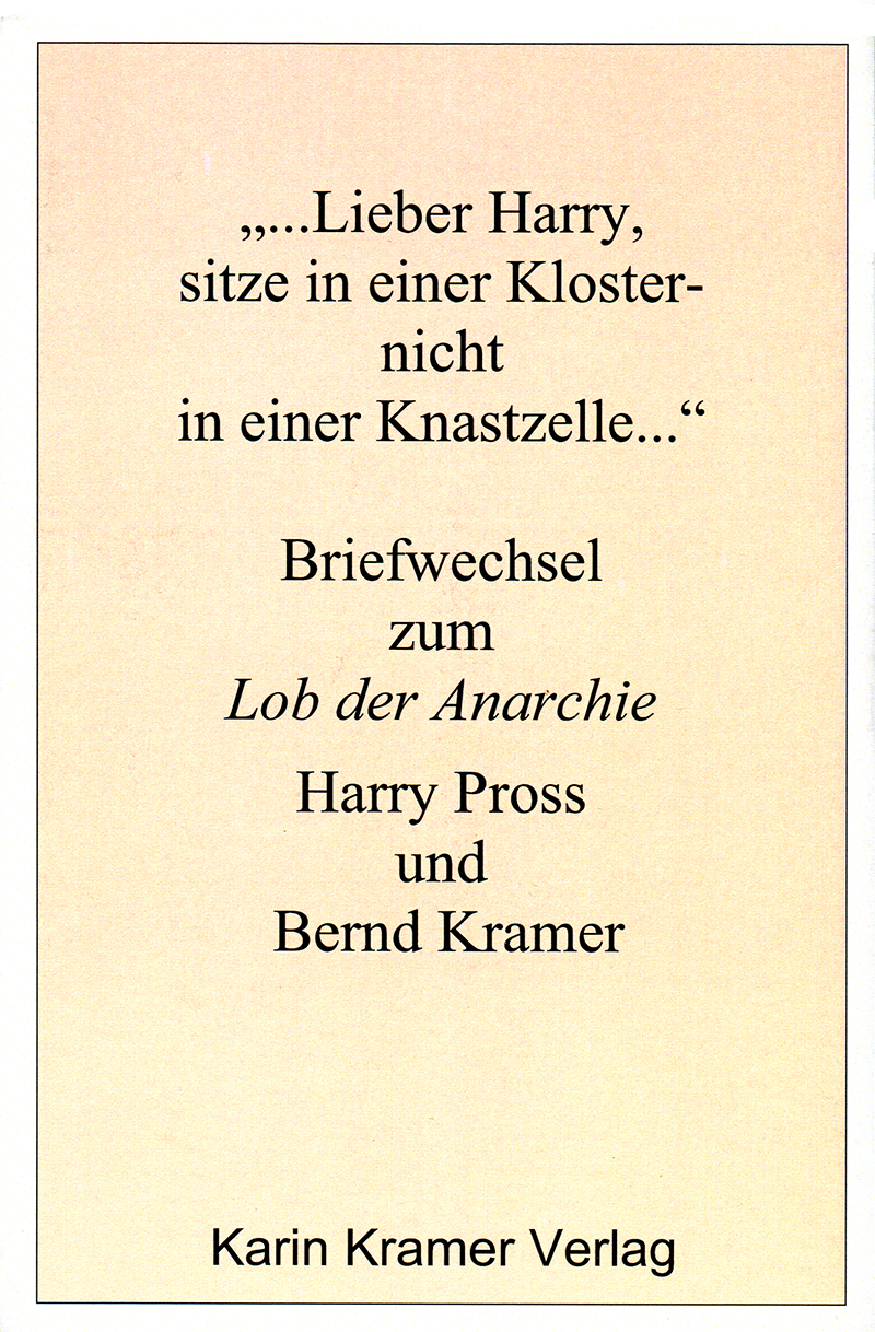 ... Lieber Harry, sitze in einer Kloster-, nicht in einer Knastzelle...: