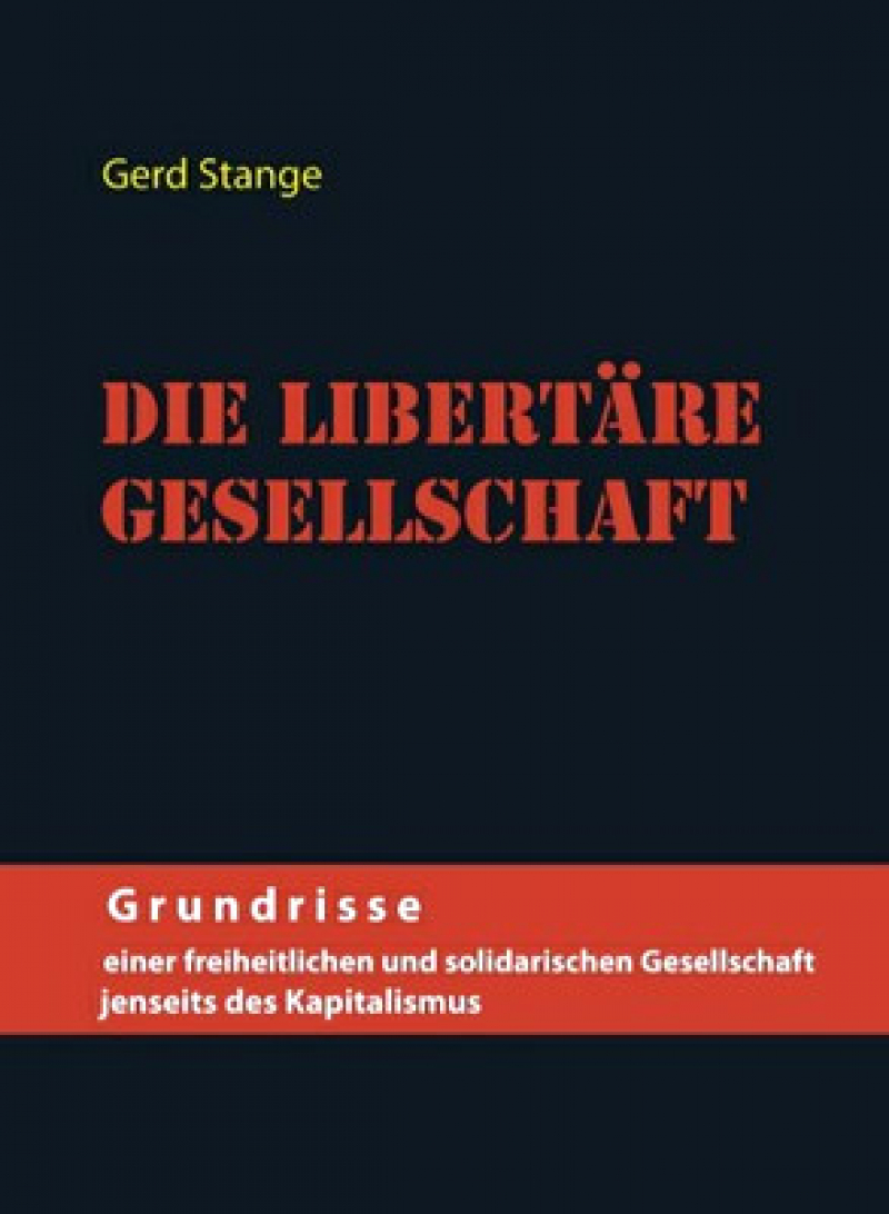 Die libertäre Gesellschaft