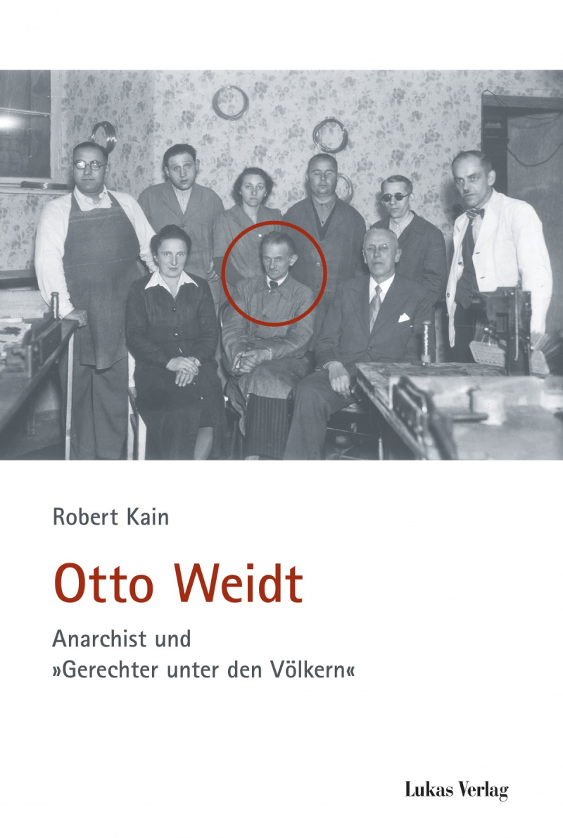 Otto Weidt: Anarchist und Gerechter unter den Völkern