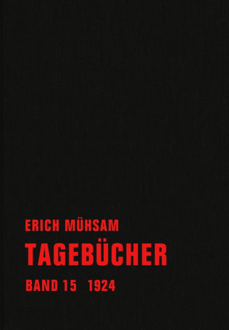 Erich Mühsam - Tagebücher, Bd. 15 - 1924