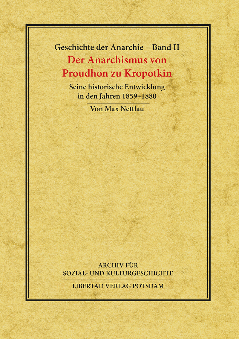 Geschichte der Anarchie (Werkausgabe), Band 2