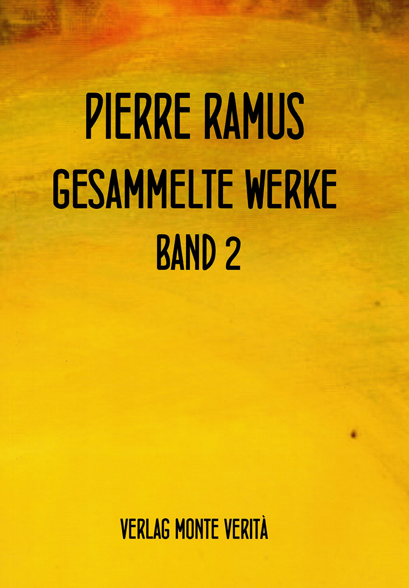 Ramus: Gesammelte Werke, Band 2