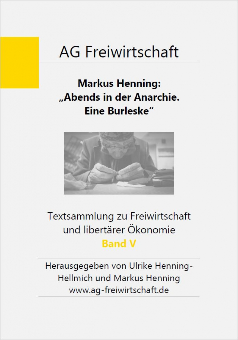 Abends in der Anarchie. Eine Burleske