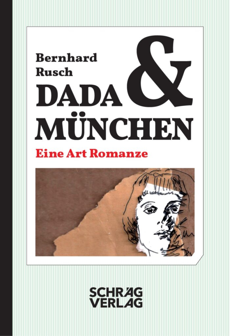 Dada & München - Eine Art Romanze