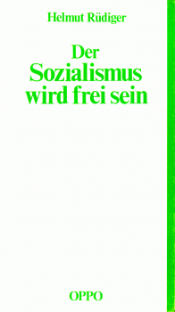 Der Sozialismus wird frei sein