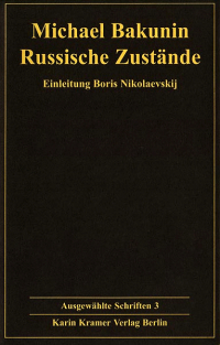 Bakunin: Ausgewählte Schriften - Bd. 3