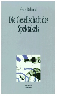 Die Gesellschaft des Spektakels