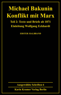 Bakunin: Ausgewählte Schriften - Bd. 6