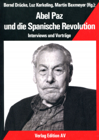 Abel Paz und die Spanische Revolution