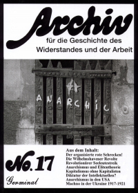 Archiv für die Geschichte des Widerstandes und der Arbeit; Bd.17