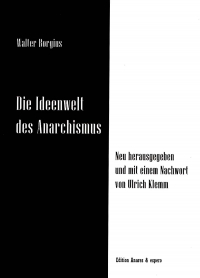 Die Ideenwelt des Anarchismus