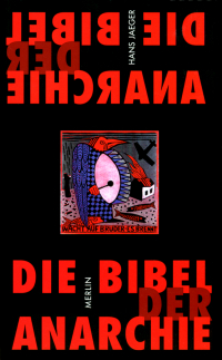 Die Bibel der Anarchie