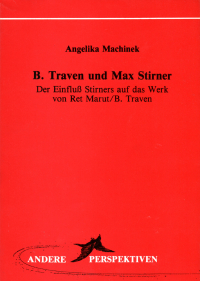 B. Traven und Max Stirner***