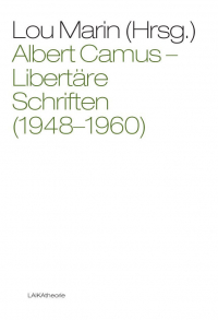 Libertäre Schriften (1948-1960)