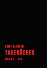 Erich Mühsam - Tagebücher, Bd. 09 - 1921-1922