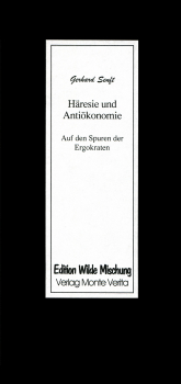 Häresie und Antiökonomie