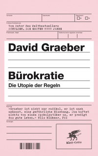 Bürokratie - Die Utopie der Regeln