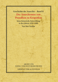 Geschichte der Anarchie (Werkausgabe), Band 2